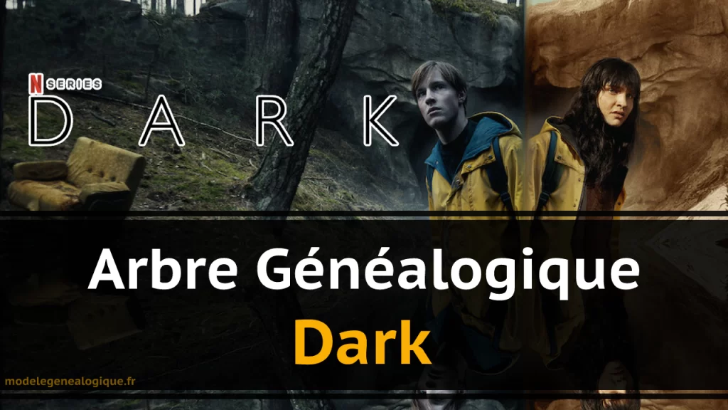 Dark arbre genealogique